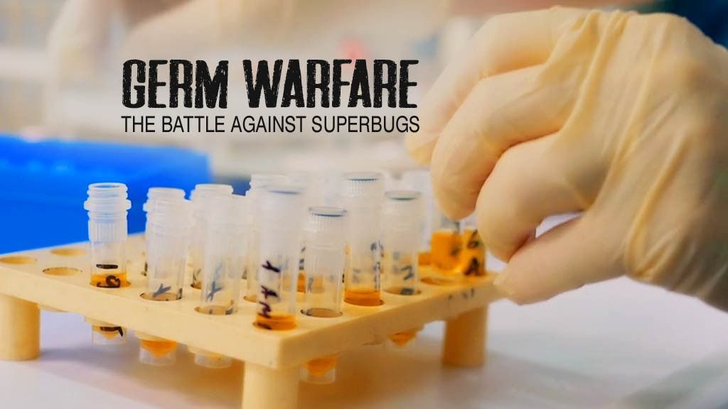 Germ Warfare: The Battle Against Superbugs