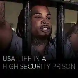USA: LIFE IN A HIGH SECURITY PRISON