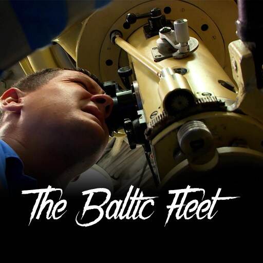 The Baltic Fleet The Baltic Fleet