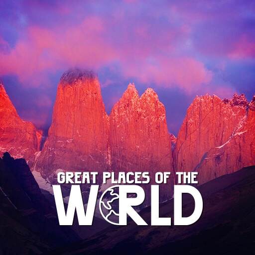 Great Places of the World Great Places of the World