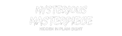 Mysterious Masterpiece: Hidden in Plain Sight