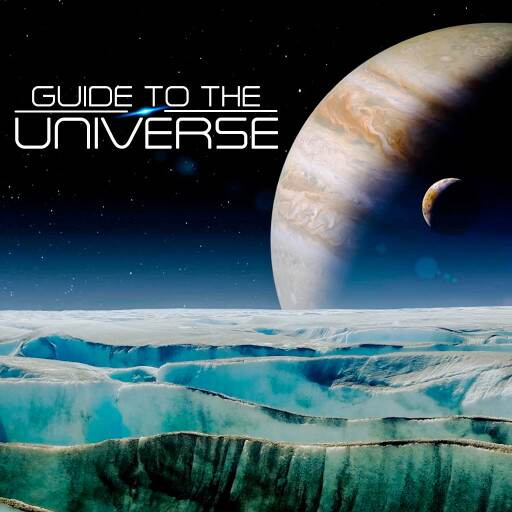 Guide To The Universe Guide To The Universe