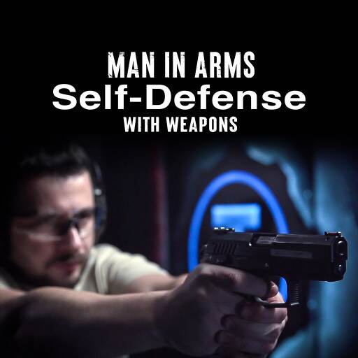 Man in Arms: Self-Defense With Weapons Man in Arms: Self-Defense With Weapons