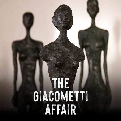 The Giacometti Affair The Giacometti Affair