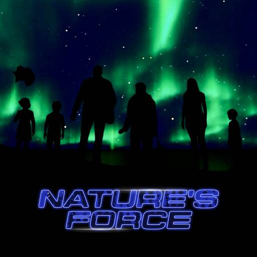 Nature's Force Nature's Force