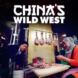 China's Wild West