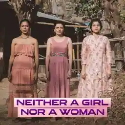 Neither a Girl Nor a Woman